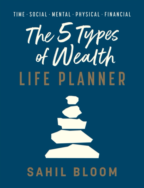 The 5 Types of Wealth Life Planner