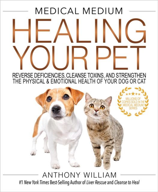 Medical Medium Healing Your Pet