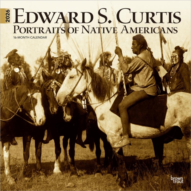 Curtis, Edward S Portraits of Native Americans 2026 Square Flap Calendar