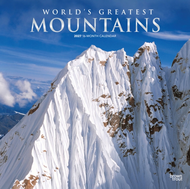 World's Greatest Mountains | 2027 12 x 24 Inch (Hanging) Monthly Square Wall Calendar | Foil Stamped Cover | Plastic-Free | BrownTrout | Scenic Nature Photography