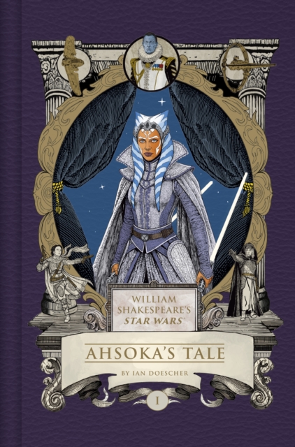 William Shakespeare's Star Wars: Ahsoka's Tale