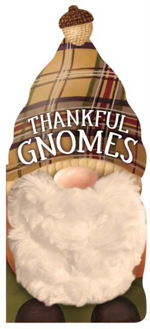 Thankful Gnomes