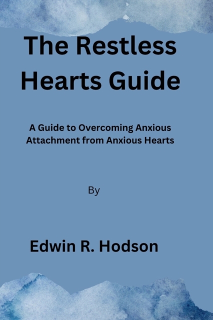 The Restless Hearts Guide