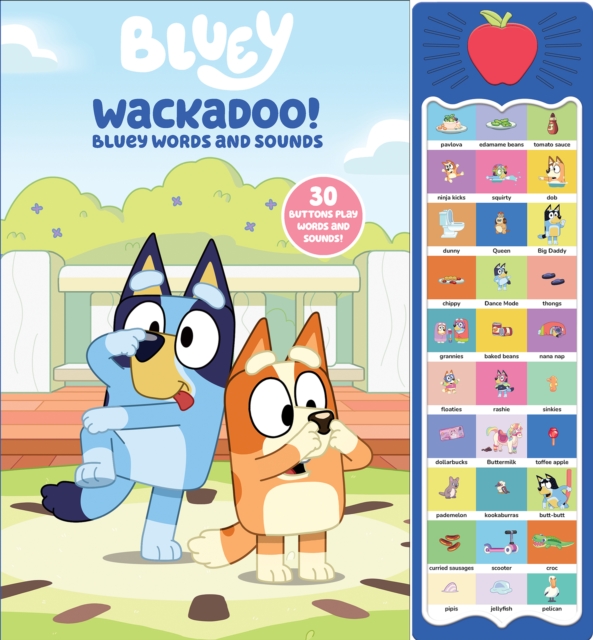 Bluey: Wackadoo! Bluey Words and Sounds Sound Book