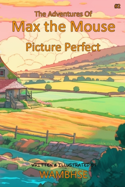 The Adventures of Max the Mouse