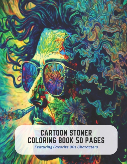 Cartoon Stoner Coloring Book 50 Pages