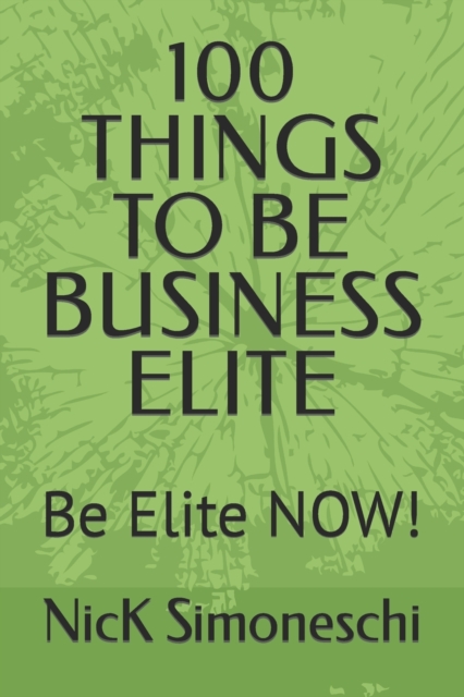 100 Things to Be Business Elite