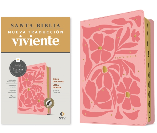 Biblia ultrafina NTV, letra grande con Filament (SentiPiel, Flores rosa, Indice, Letra Roja)