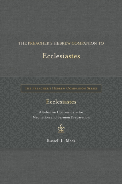 The Preacher's Hebrew Companion to Ecclesiastes