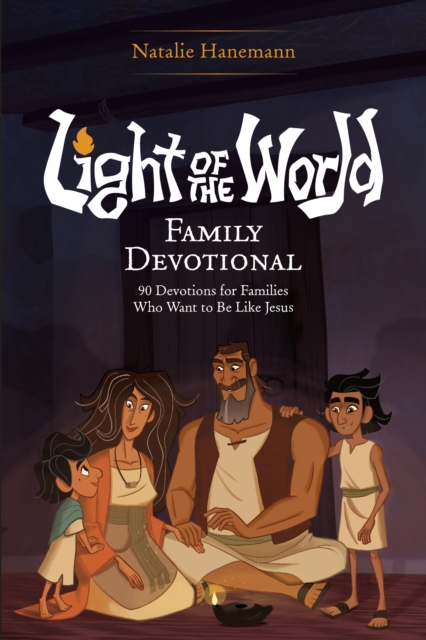 Light of the World Family Devotional