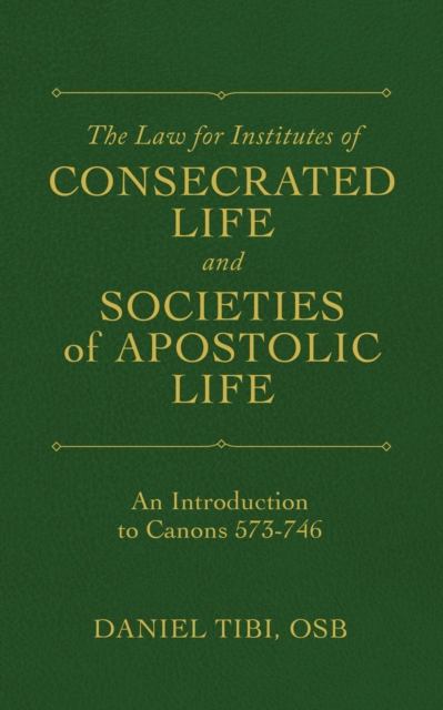 The Law for Institutes of Consecrated Life and Societies of Apostolic Life