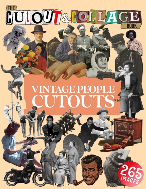 The Cut Out And Collage Book Vintage People Cutouts