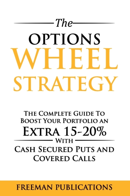 The Options Wheel Strategy