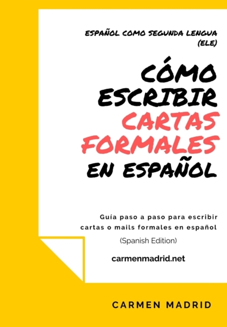 Como Escribir Cartas O Mails Formales En Espanol