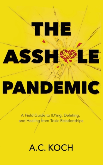 Asshole Pandemic