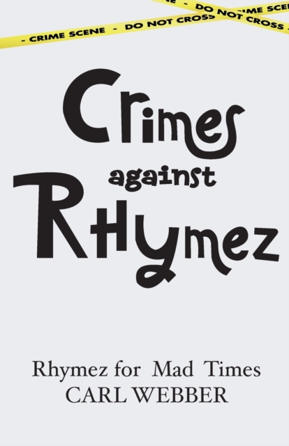 Crimes against Rhymez