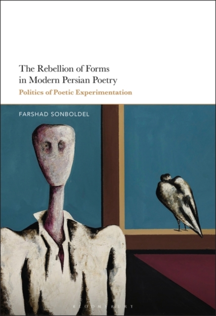 Rebellion of Forms in Modern Persian Poetry