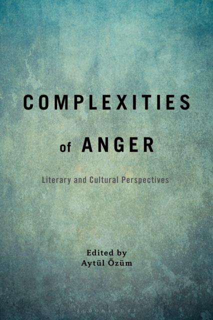 Complexities of Anger