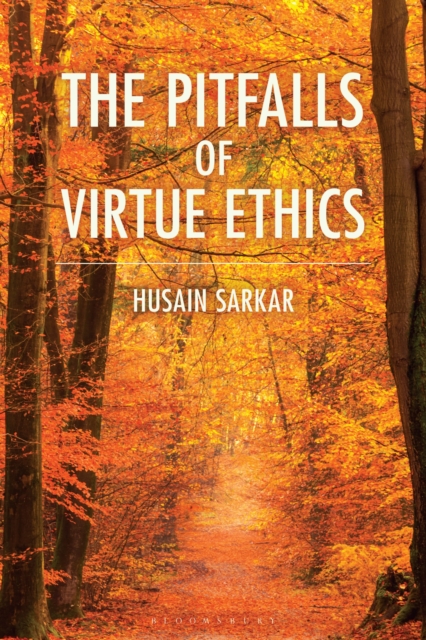 Pitfalls of Virtue Ethics
