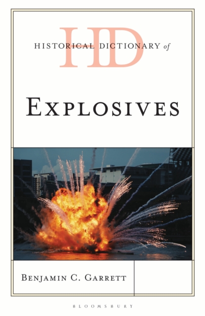 Historical Dictionary of Explosives