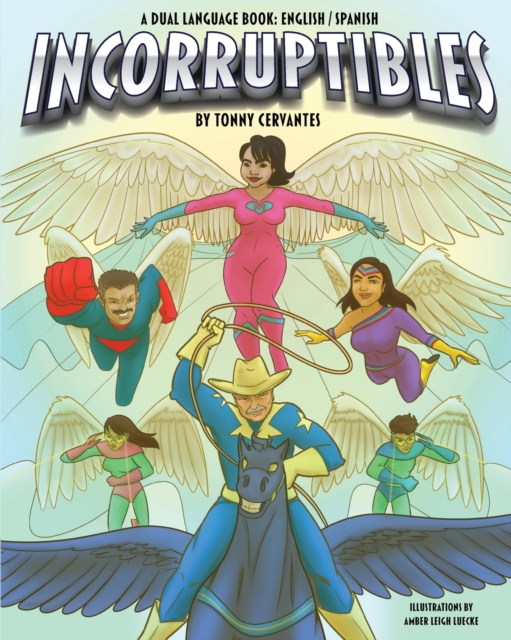 The Incorruptibles