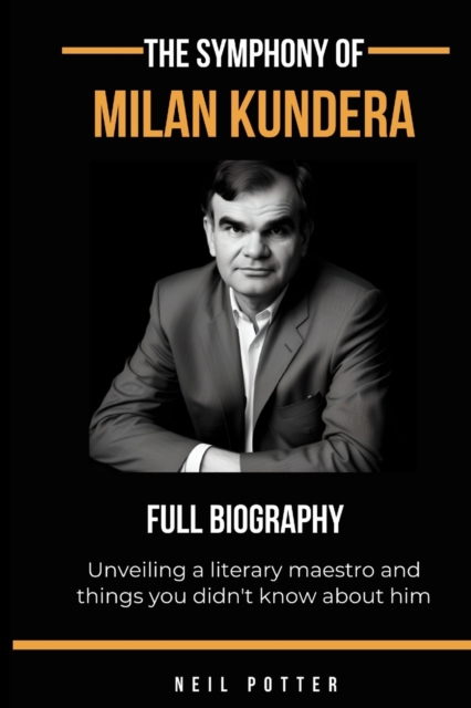 The symphony of Milan Kundera