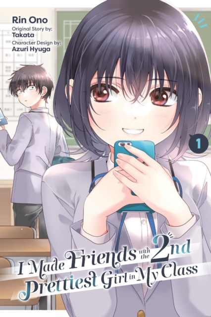 I Made Friends with the Second Prettiest Girl in My Class, Vol. 1