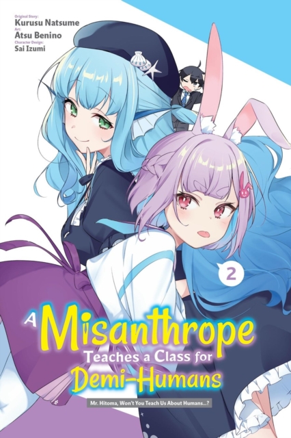 A Misanthrope Teaches a Class for Demi-Humans, Vol. 2 (manga)