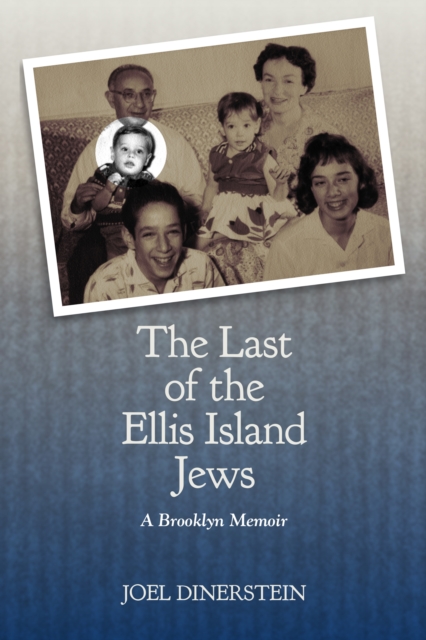 The Last of the Ellis Island Jews