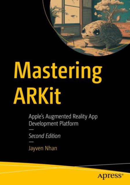 Mastering ARKit