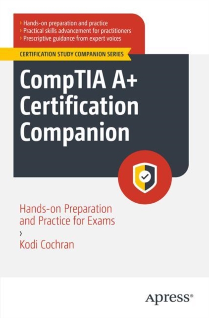 CompTIA A+ Certification Companion