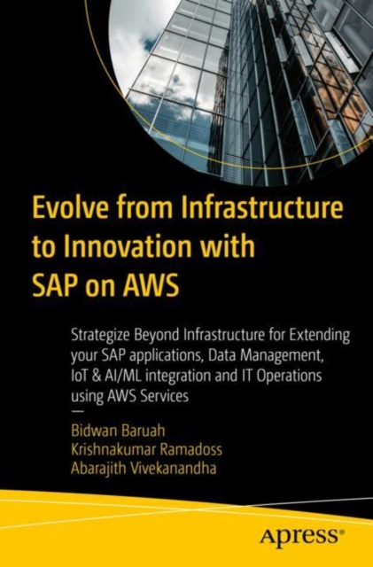 Evolve from Infrastructure to Innovation with SAP on AWS