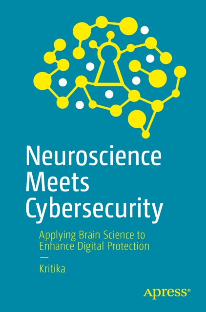 Neuroscience Meets Cybersecurity