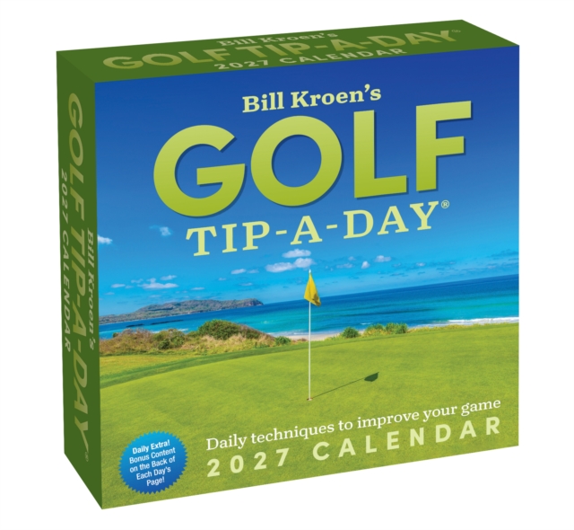 Bill Kroen's Golf Tip-A-Day 2027 Day-to-Day Calendar
