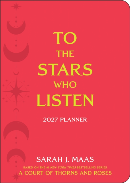 A Court of Thorns and Roses 2027 Monthly/Weekly Planner Calendar