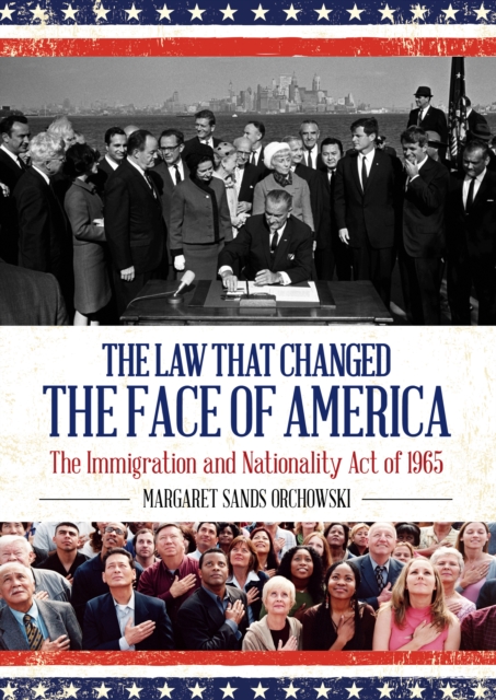 Law that Changed the Face of America