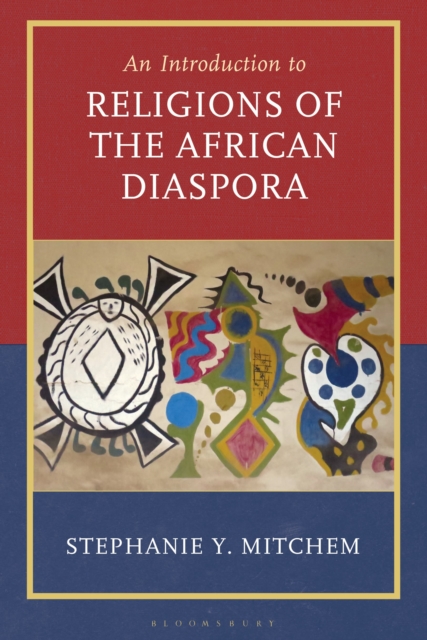 Introduction to Religions of the African Diaspora