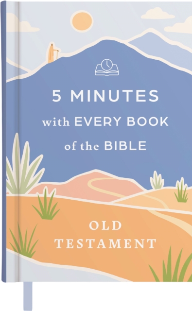 5 Minutes with Every Book of the Bible---Old Testament
