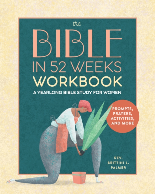 The Bible in 52 Weeks Workbook