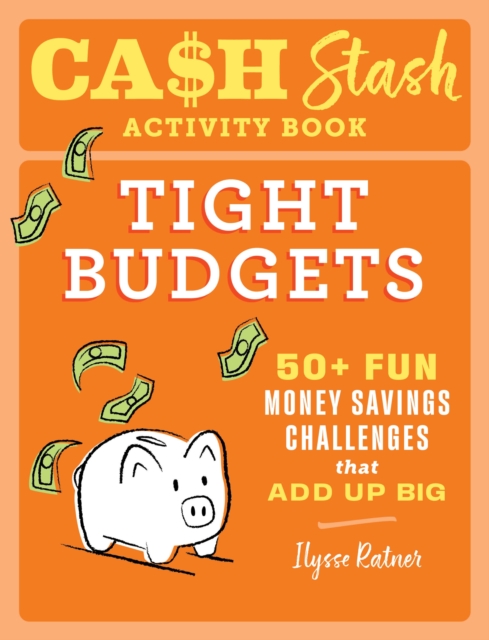 Cash Stash Activity Book: Tight Budgets