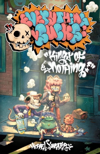 Everything Sucks: Kings of Nothing