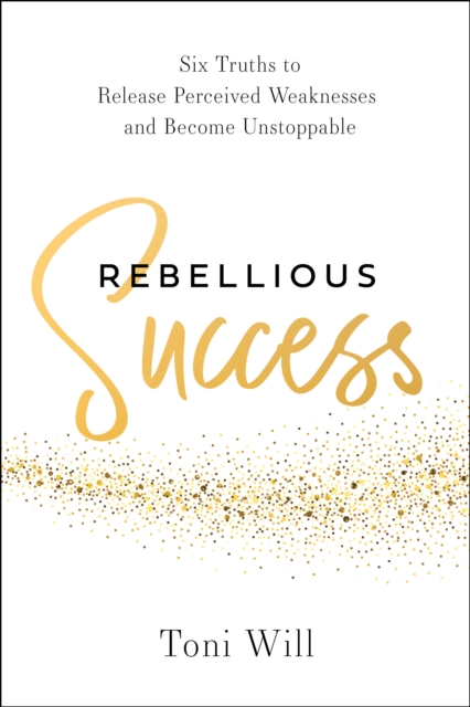 Rebellious Success