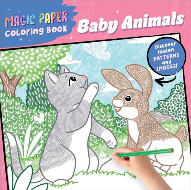 Magic Paper Coloring Book: Baby Animals