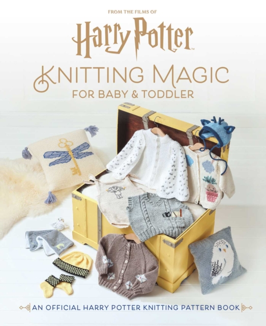 Harry Potter: Knitting Magic for Baby and Toddler