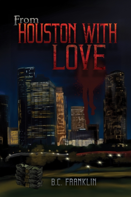 From Houston With Love