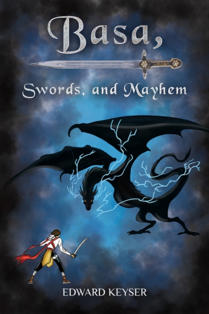 Basa, Swords, and Mayhem