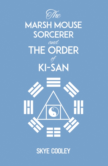 Marsh Mouse Sorcerer and Order of Ki-San