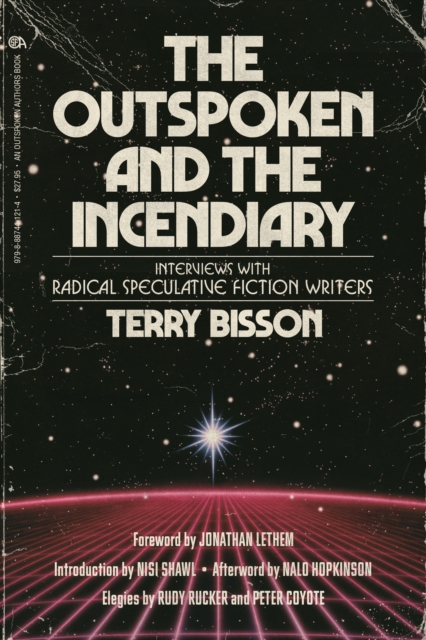Outspoken and the Incendiary