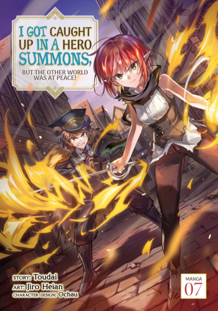 I Got Caught Up In a Hero Summons, but the Other World was at Peace! (Manga) Vol. 7