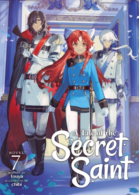 Tale of the Secret Saint (Light Novel) Vol. 7